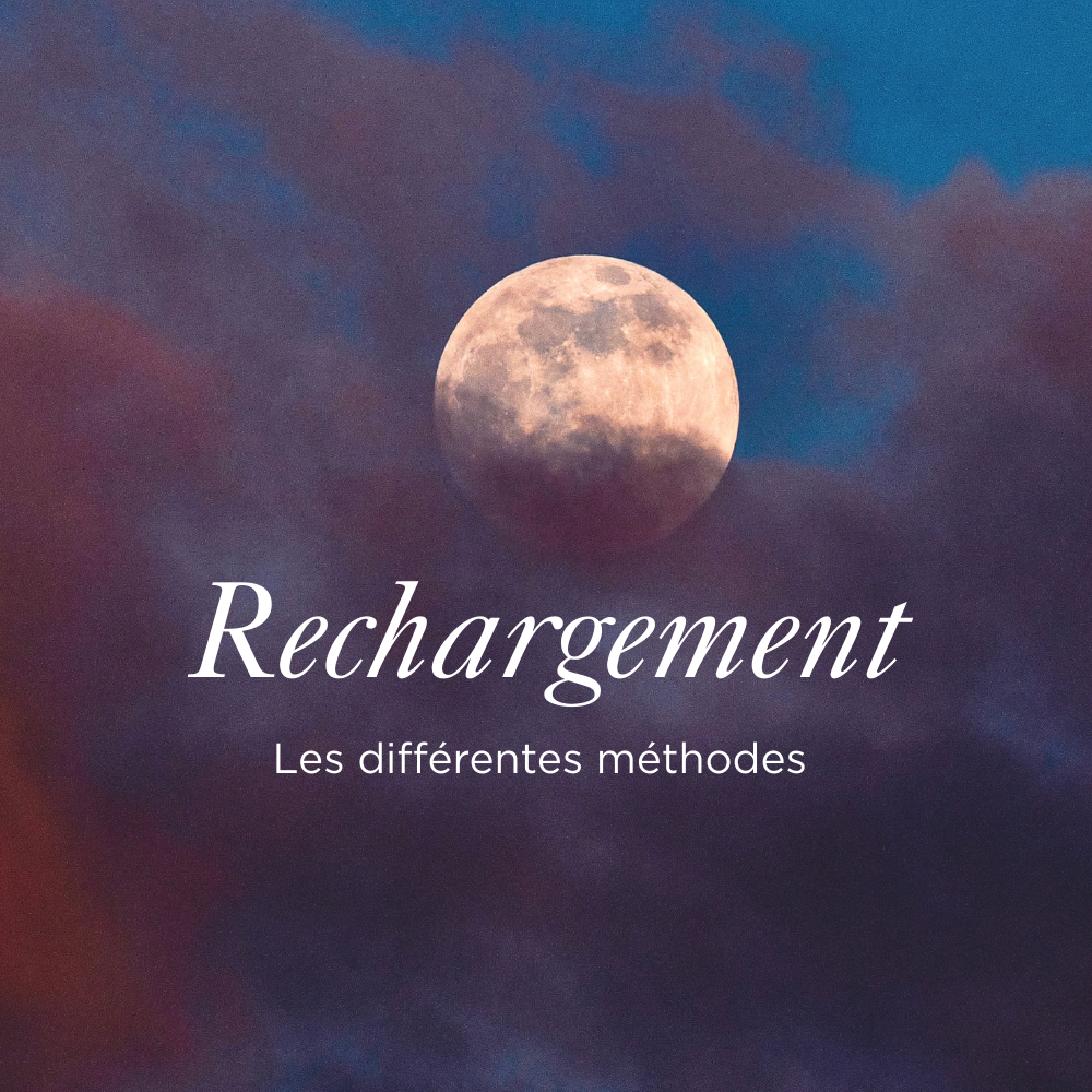 Comment recharger vos pierres naturelles ?